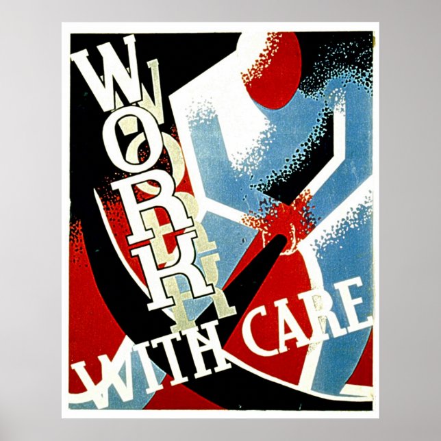 Work With Care - Vintage Depression Era WPA Poster (Front)