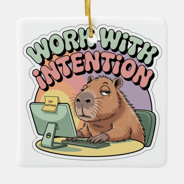 Work With Intention Ceramic Ornament (Front)