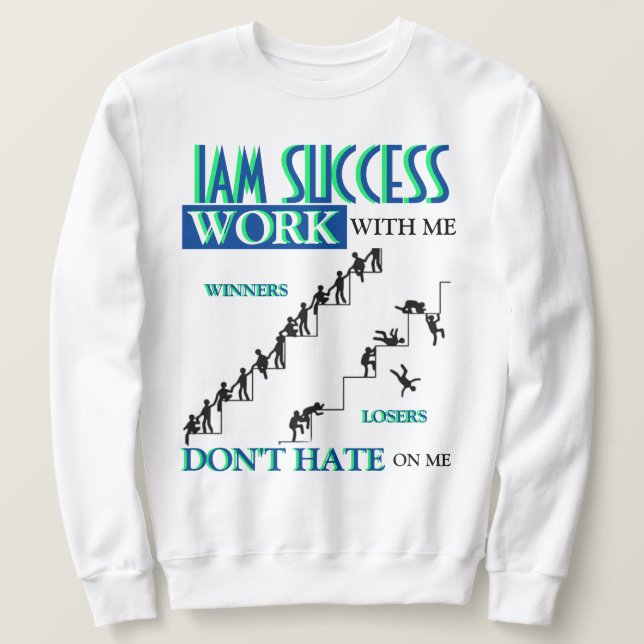 WORK WITH ME SWEATSHIRT (Design Front)