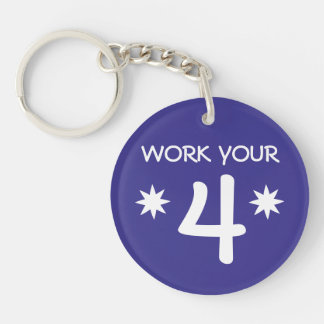 "WORK YOUR 4" Numerology Key Chain (Choose colour)