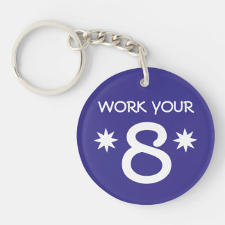 "WORK YOUR 8" Numerology Key Chain (Choose colour)