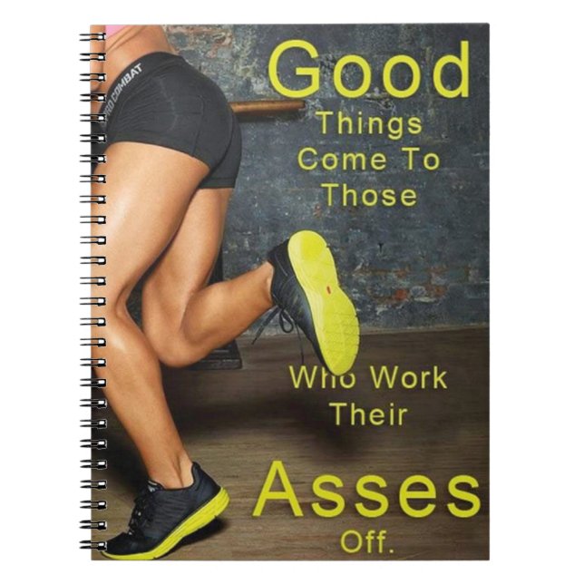 Work Your Butt Off - Women's Workout Motivational Spiral Notebook (Front)