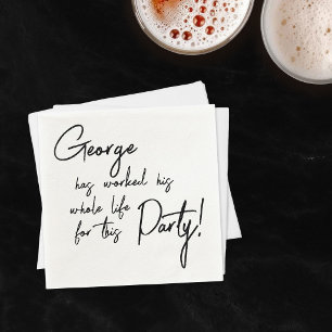 Worked Their Whole Life Retirement Party Napkin