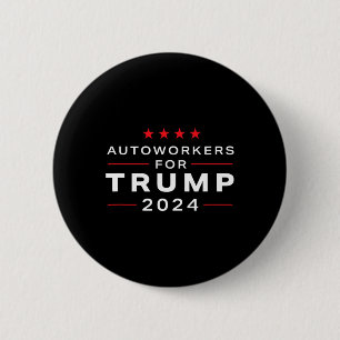 Workers For Trump 2024 - Trump Union Design 6 Cm Round Badge