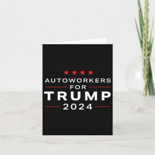Workers For Trump 2024 - Trump Union Design Card