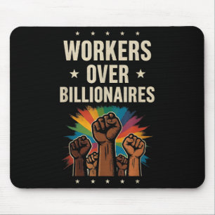 Workers Over Billionaires Protest Labour Day  Mouse Pad