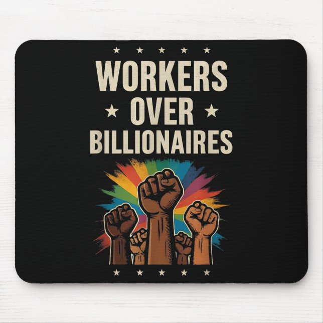 Workers Over Billionaires Protest Labour Day  Mouse Pad (Front)