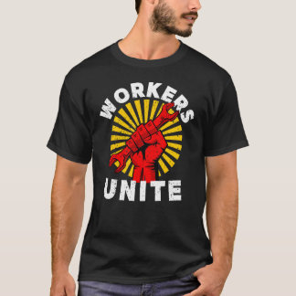 Workers Unite T-Shirt