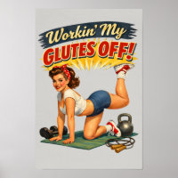Workin My Glutes -Funny Retro Fitness Pin-Up- Gym