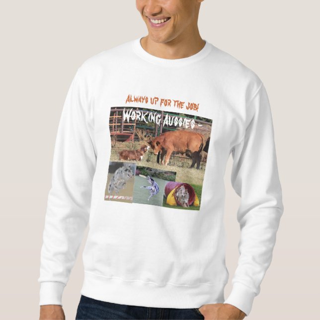 Working Australian Shepherds agility disc Sweatshirt (Front)