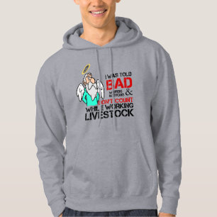 working cattle livestock cowboy humour ranch life hoodie