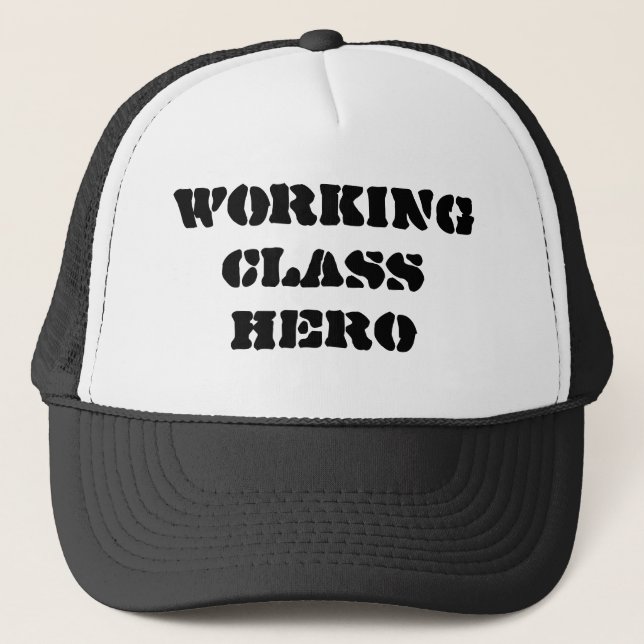 "Working Class Hero" Hat (Front)