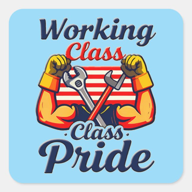 Working Class Pride Strong Arms Design Square Sticker (Front)
