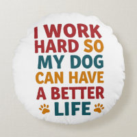 Working for My Dog