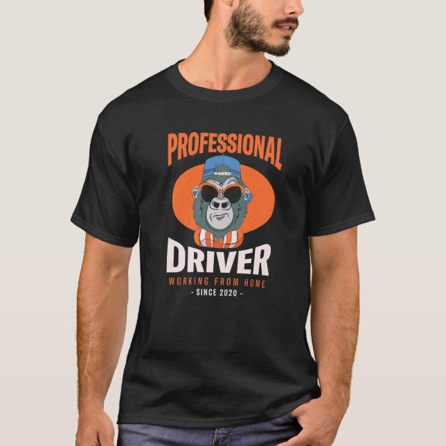 Working From Home Driver Driving Boss Motorist Man T-Shirt (Front)