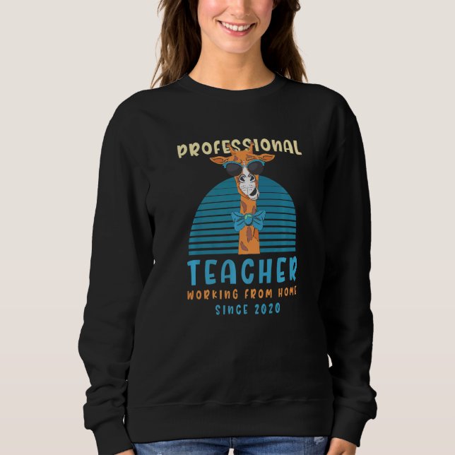 Working From Home Teacher Teacher Life Llama Teach Sweatshirt (Front)