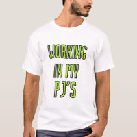 Working in my PJ's