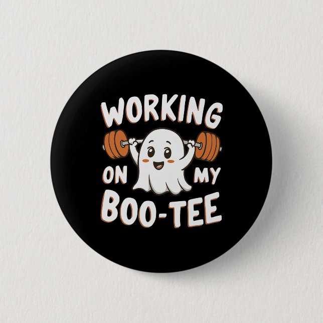 Working On My Boo Tee  6 Cm Round Badge (Front)