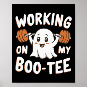 Working On My Boo Tee Poster