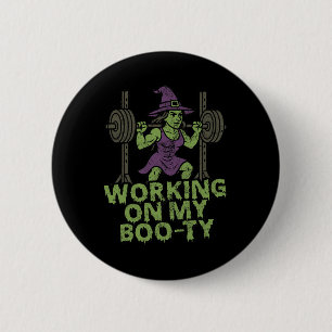 Working On My Boo-ty Funny Halloween Muscular Witc 6 Cm Round Badge