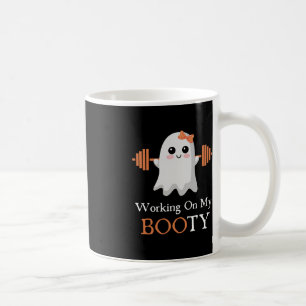 Working On My Booty Boo-Ty Funny Halloween Gym Gho Coffee Mug