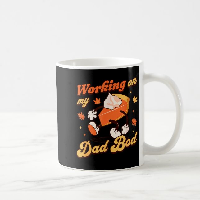 Working On My Dad Bod - Thanksgiving Pregnancy Ann Coffee Mug (Right)