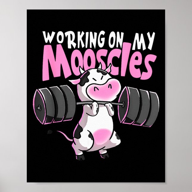 Working On My Mooscles Funny Gym Cow Weightlifting Poster (Front)