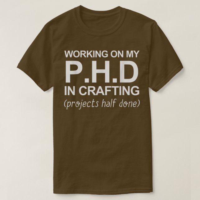 Working On My PH  T-Shirt (Design Front)