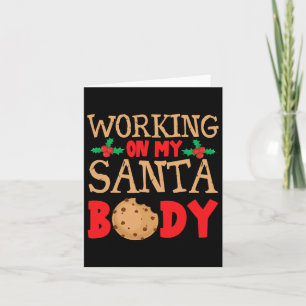 Working On My Santa Bod Christmas Dad Body Card