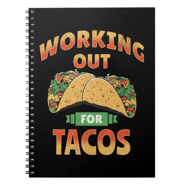 Working out for Tacos Notebook (Front)