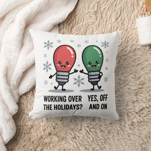 Working Over The Holidays Christmas Funny Joke Cushion (Blanket)