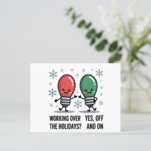 Working Over The Holidays Christmas Funny Joke Holiday Postcard