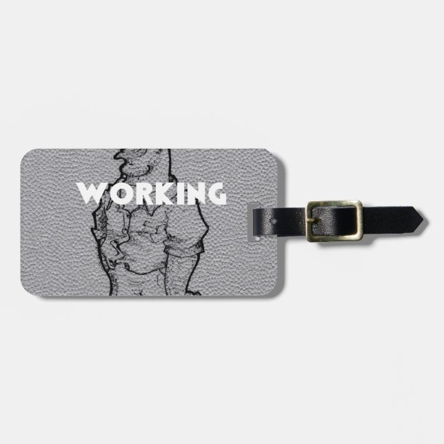 Working Overtime Luggage Tag (Front Horizontal)