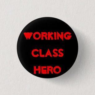 WORKINGCLASS HERO 3 CM ROUND BADGE