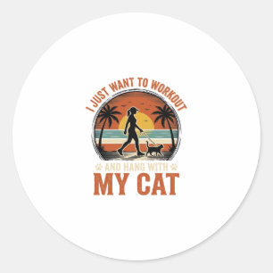 Workout And Hang With My Cat Vintage Shirt Design_ Classic Round Sticker
