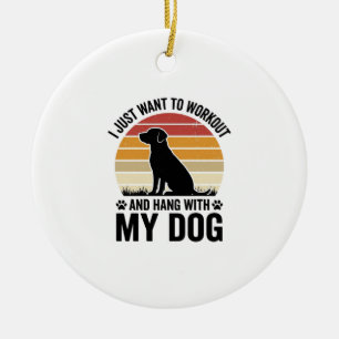 Workout and Hang With My Dog Vintage Dog Lover Des Ceramic Tree Decoration