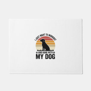 Workout and Hang With My Dog Vintage Dog Lover Des Doormat
