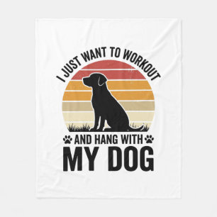 Workout and Hang With My Dog Vintage Dog Lover Des Fleece Blanket