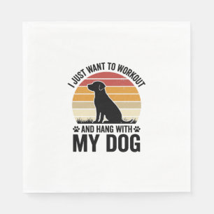 Workout and Hang With My Dog Vintage Dog Lover Des Napkin