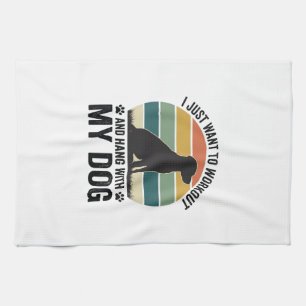 Workout and Hang With My Dog Vintage Dog Lover Des Tea Towel