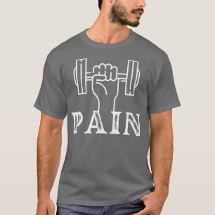 Workout BeastPain And Weights 1394 T-Shirt