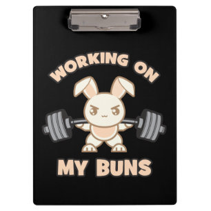 Workout Bunny Cartoon - Working On My Buns - Gym Clipboard
