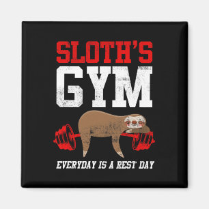 Workout Fitness Sloth's Gym Everyday Is Rest Day Magnet