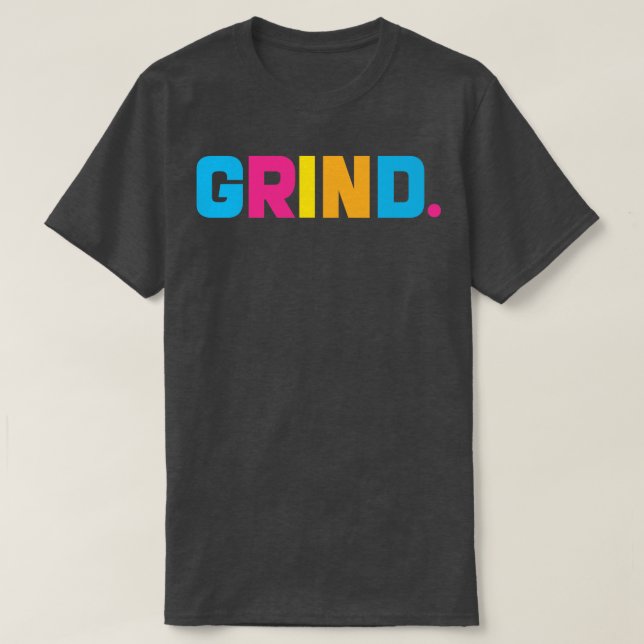 workout grind T-Shirt (Design Front)