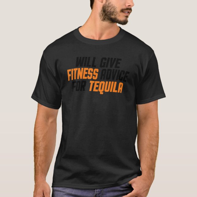 Workout  Gym Trainer    Give Fitness Advice For Te T-Shirt (Front)