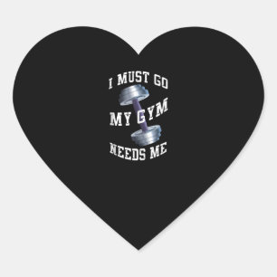 Workout Health And Ness - My Gym Needs Me Heart Sticker