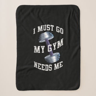 Workout Health And Ness - My Gym Needs Me Sherpa Blanket
