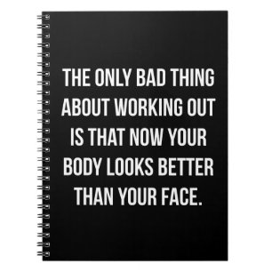 Workout Humour - Body vs Face - Funny Novelty Gym Notebook