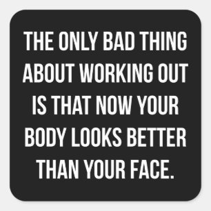 Workout Humour - Body vs Face - Funny Novelty Gym Square Sticker
