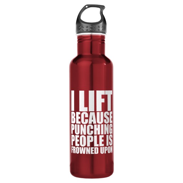 Workout Humour - I Lift Punching Is Frowned Upon 710 Ml Water Bottle (Front)